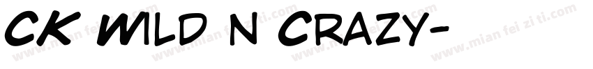 CK Wild n Crazy字体转换